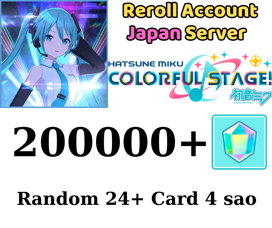 [JP] Project Sekai Colorful Stage ft. Hatsune Miku Reroll Account 200.000+ GEM